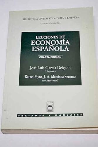 Lecciones De Economia Española Garcia Delgado 9788447013074 Iberlibro