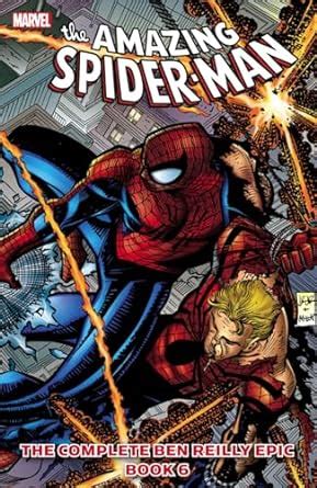 Spider Man The Complete Ben Reilly Epic Book 6 Defalco Tom