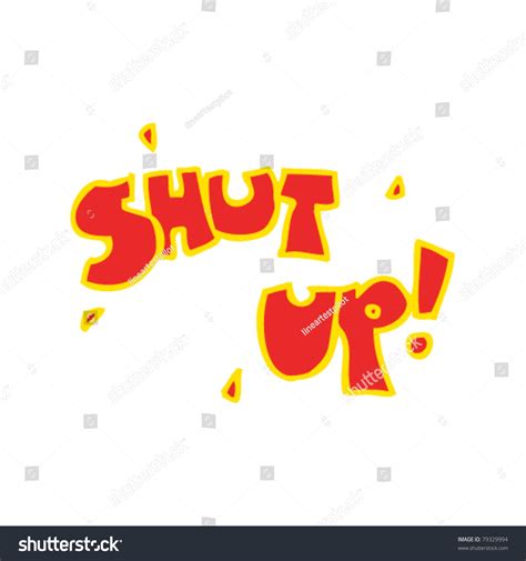 Shut Up Cartoon Stock Vector Illustration 79329994 : Shutterstock