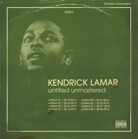 Kendrick Lamar untitled unmastered Album Review by// Tyler Boren and ...