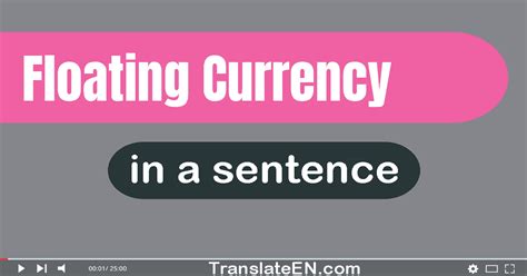 Use "Floating Currency" In A Sentence