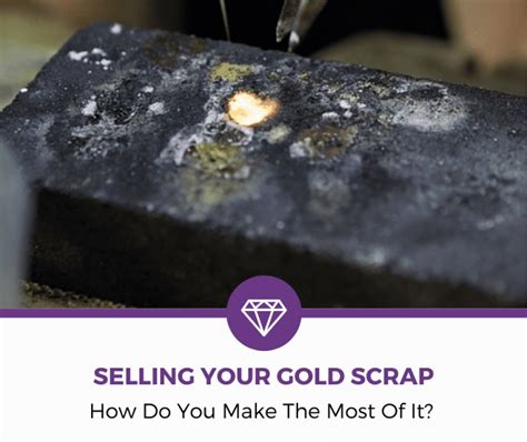 Selling Scrap Gold: Tips To Maximize Cash (& Avoid Scams ...