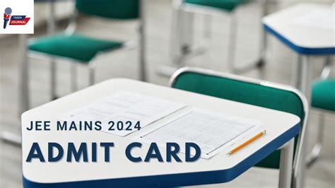 Jee Mains 2024 Admit Cards Released एडमिट कार्ड जारी