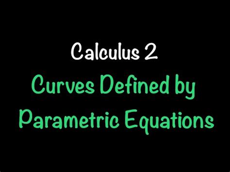 Calculus 2 Curves Defined By Parametric Equations Video 28 YouTube