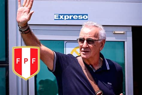 Jorge Fossati Llega A Lima Y Lanza Esperanzadora Frase Que Ilusiona A