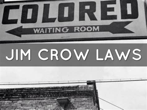 Jim Crow Laws by schrason000