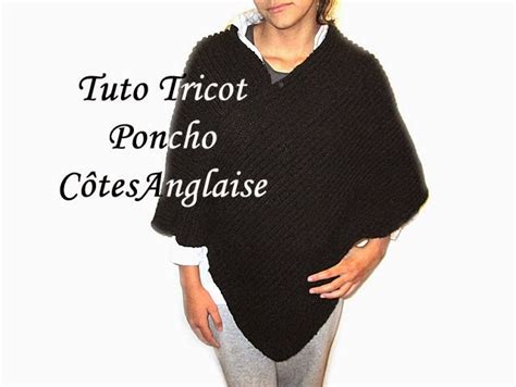 Les Tutos De Fadinou TUTO TRICOT PONCHO EN COTES ANGLAISE FACILE