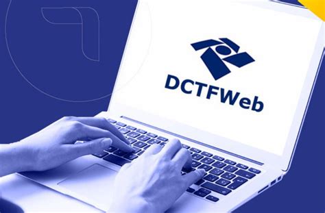 DCTFWeb passa a substituir a DCTF Convencional.