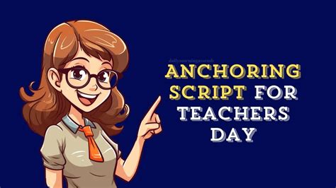 Anchoring Script for Morning Assembly on 5th September Teachers’ Day