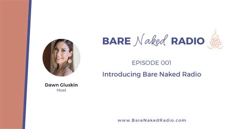 Episode With Dawn Gluskin Introducing Bare Naked Radio YouTube