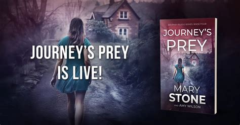 Journey S Prey Is Live Author Mary Stone