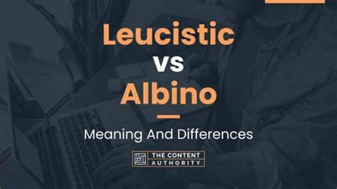 Leucistic vs Albino: Meaning And Differences