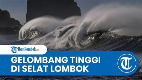 Prakiraan Gelombang Di Perairan NTB 23 24 Juli 2022 Gelombang Tinggi