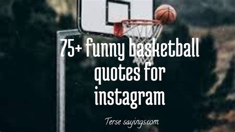 75 Funny Basketball Quotes For Instagram