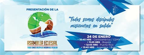 24 de Enero Presentación de la Asamblea Eclesial de América Latina y