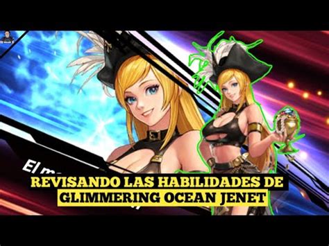 KOF ALL STARS REVISANDO LAS HABILIDADES DE GLIMMERING OCEAN JENET