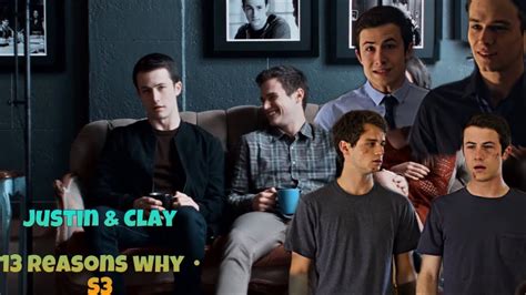 Clay And Justin • 13 Reasons Why S3 • Youtube