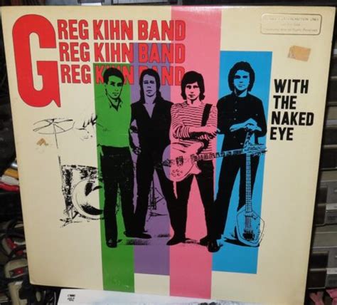 12 VERY RARE LP WITH THE NAKED EYE BY GREG KIHN BAND 1979 BESERKLEY BZ 10063 EBay
