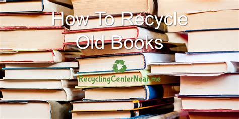 Book Recycling Near Me | How and Where to Recycle Old Books