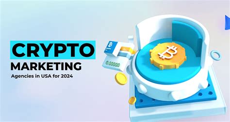 Top 17 Crypto Marketing Agencies In Usa For 2024 Coinmonks