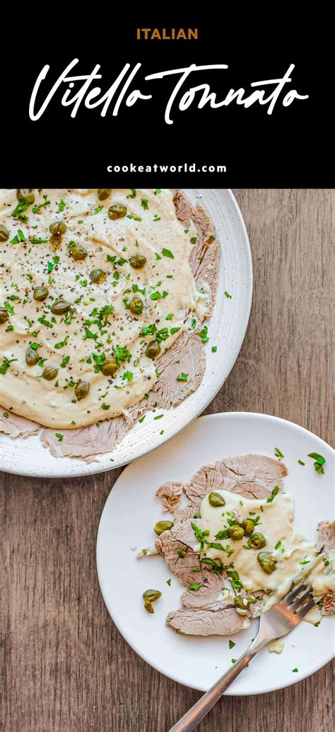 Vitello Tonnato Veal With Tuna Anchovy Sauce Cook Eat World