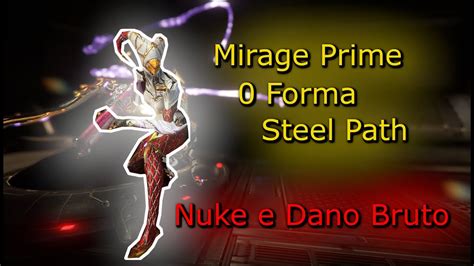 Mirage Prime 0 Forma Steel Path Circuito Etc Warframe Steelpath