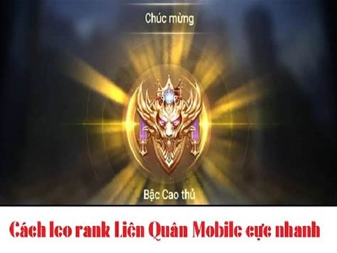 Cách leo rank liên quân cho người mới chơi nhanh chóng hiệu quả