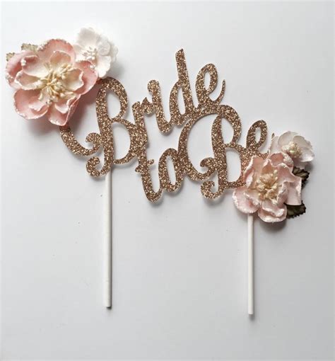 Bride To Be Custom Cake Topper Bridal Shower Cake Topper Gold Cake Topper Silver Bride To Be