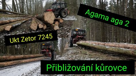 Přibližování dřeva Ukt Zetor 7245 naviják Agama aga 2 Stihl Ms 440