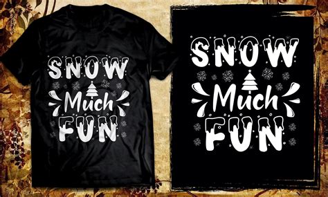 Snow Much Fun Winter T Shirt Design Graphic By Designs River