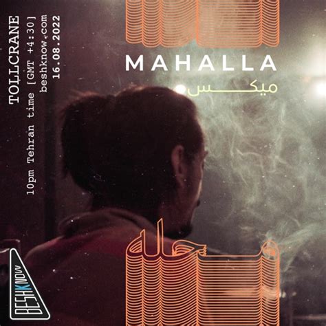 Stream Mahalla Mix Tollcrane By Mahalla Listen Online For Free