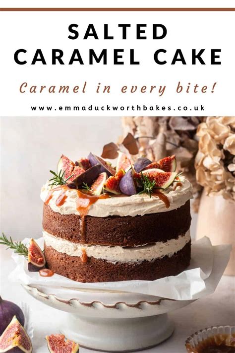 Amazing Salted Caramel Cake Emma Duckworth Bakes