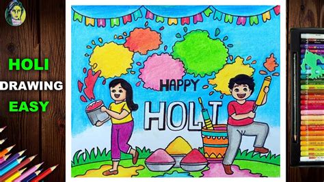 Holi Special Drawing Easy Happy Holi Drawing How To Draw Holi Festival Step By Step Youtube