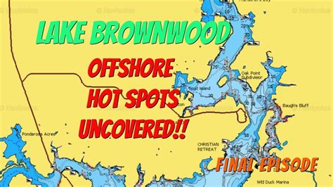 Lake Brownwood Offshore Hot Spots And Waypoints Find The Bass Fast Youtube