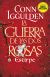 LA GUERRA DE LAS DOS ROSAS ESTIRPE CONN IGGULDEN 9788417128180