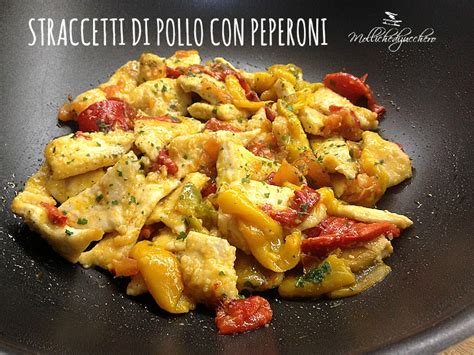 Straccetti Di Pollo Con Peperoni Mollichedizucchero