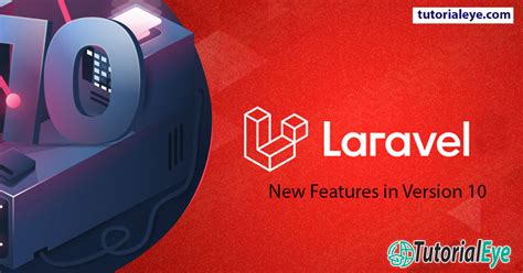 TutorialEye Whats New In Laravel 10