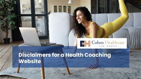 Disclaimers For A Health Coaching Website Cohen Healthcare Law Group