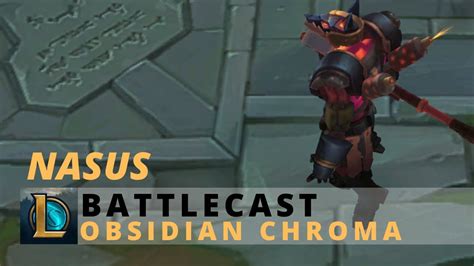 Battlecast Nasus Obsidian Chroma League Of Legends YouTube