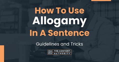 How To Use "Allogamy" In A Sentence: Guidelines and Tricks