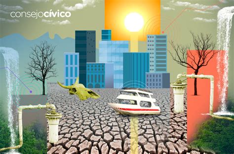 El Reto De Proteger El Agua En La Ciudad Consejo Cívico