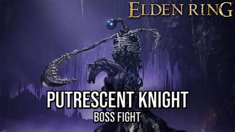 Putrescent Knight Boss Fight Elden Ring Shadow Of The Erdtree Youtube