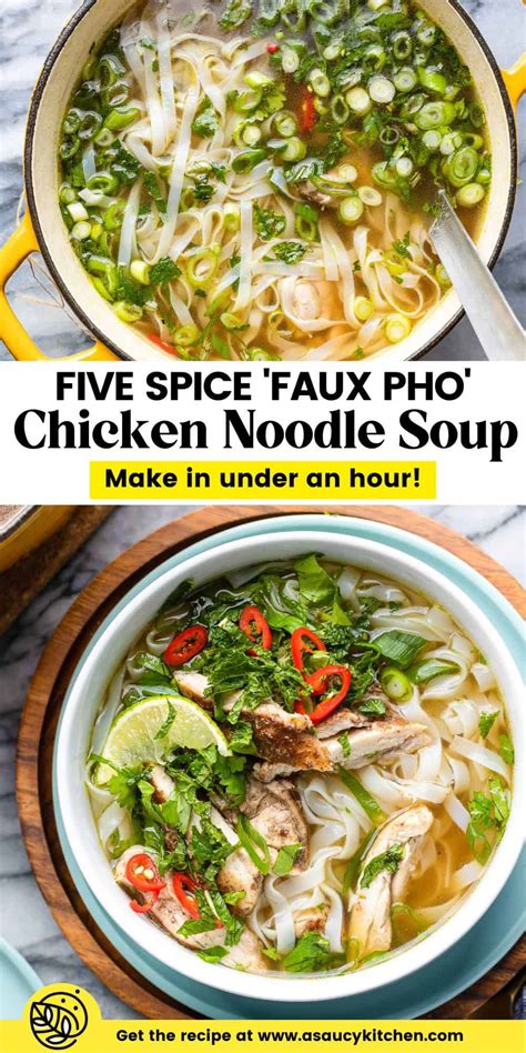 Five Spice Chicken Noodle Soup Easy Pho Recipe A Saucy Kitchen