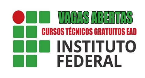 Instituto Federal Oferece Dezenas De Vagas Em Cursos T Cnicos