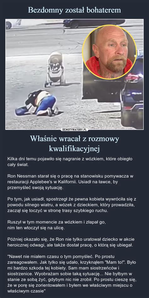 Bezdomny Zosta Bohaterem W A Nie Wraca Z Rozmowy Kwalifikacyjnej