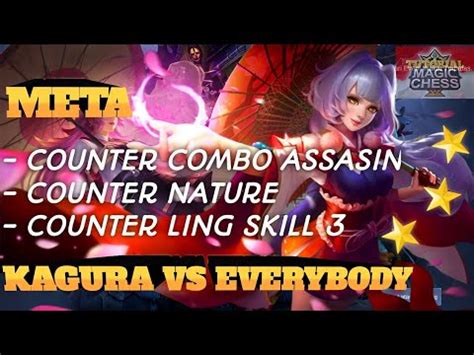 The Best Counter Combo Assasin Natute Ling Skill Kagura Mage