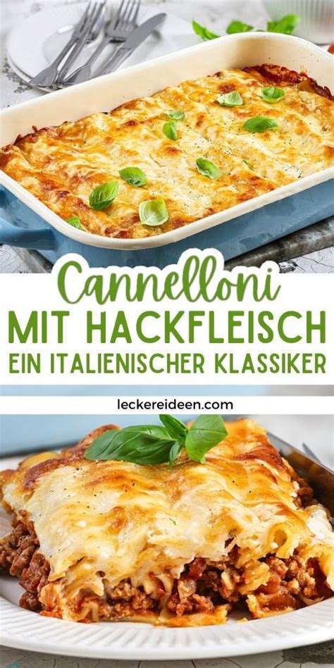 Cannelloni Mit Hackfleisch Ein Italienischer Klassiker In 2024 Food Pasta Quick