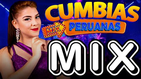 Mix Cumbias Bailables Youtube