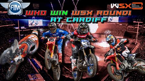 Who Can Win Wsx World Supercross Round In Cardiff Youtube