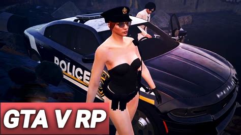 Gtav Rp 37 PoliciÈre Sensuelle À Temps Partiel Gta 5 Youtube